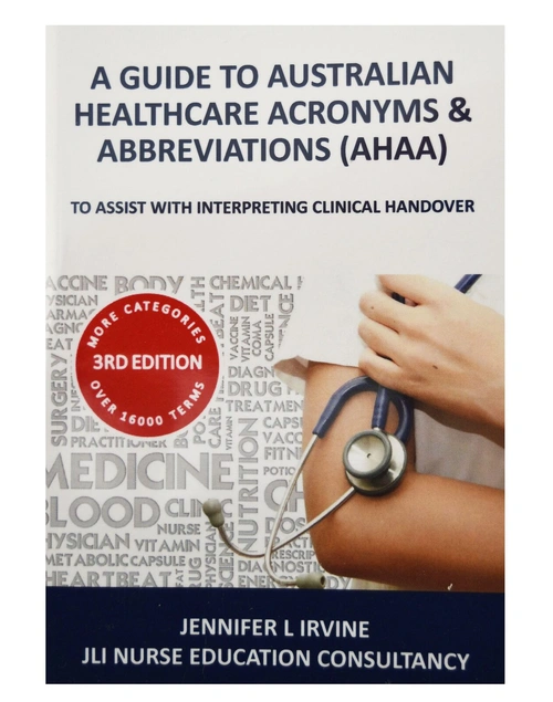 A Guide to Australian Healthcare Acronyms and Abbreviations (AHAA)