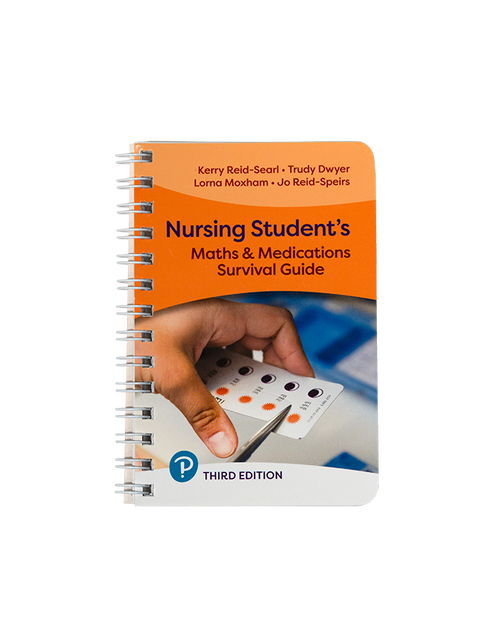 Nursing Students Maths & Medications Survival Guide 3rd Edition