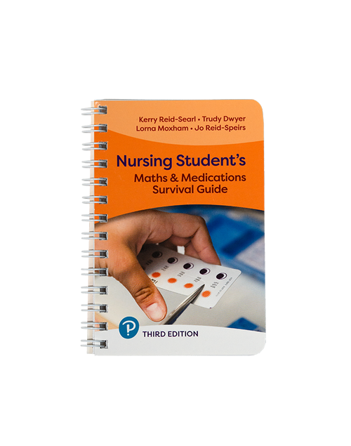 Nursing Students Maths & Medications Survival Guide 3rd Edition