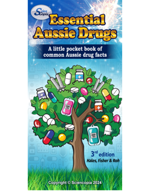 Essential Aussie Drugs: A little pocket book of Aussie Drugs 3rd Edition